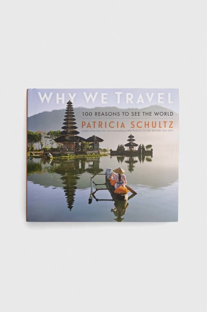 Книга Workman Publishing Why We Travel, Patricia Schultz колір барвистий