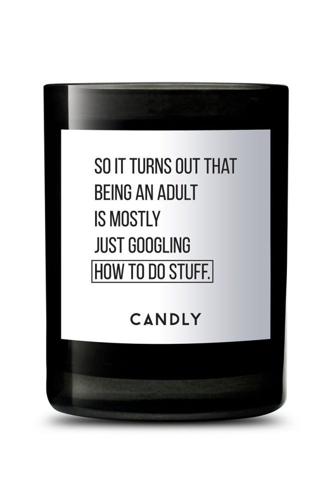 Candly - Ароматична соєва свічка So it turns out that being an adult is mostly just googling hot to do stuff 250 g колір чорний