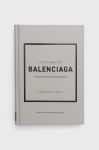 Книга Welbeck Publishing Group Little Book Of Balenciaga, Emmanuelle Dirix колір барвистий Книга Welbeck Publishing Group Little Book Of Balenciaga, Emmanuelle Dirix колір барвистий