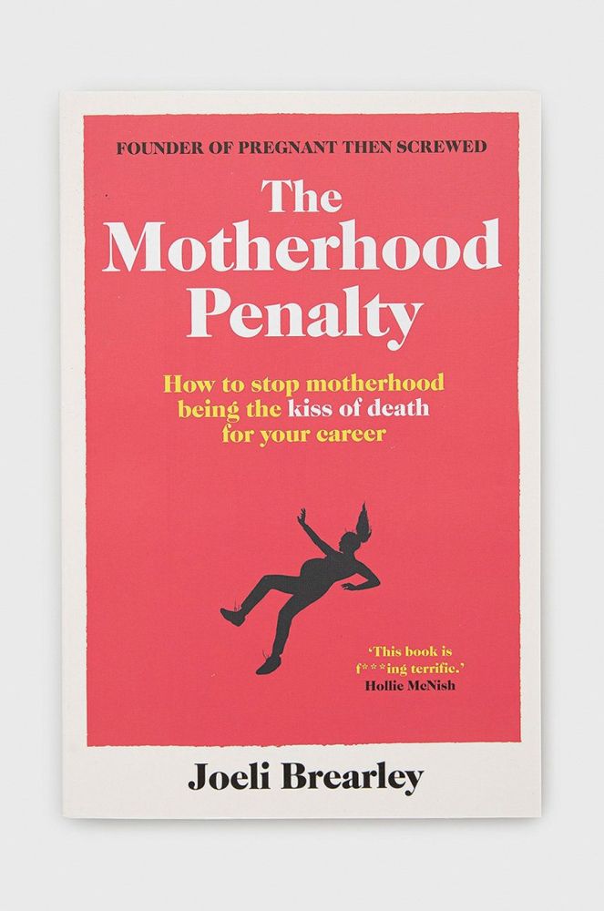Книга Simon & Schuster Ltd The Motherhood Penalty, Joeli Brearley колір барвистий