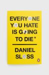 Книга Cornerstone Everyone You Hate Is Going To Die, Daniel Sloss колір барвистий Книга Cornerstone Everyone You Hate Is Going To Die, Daniel Sloss колір барвистий