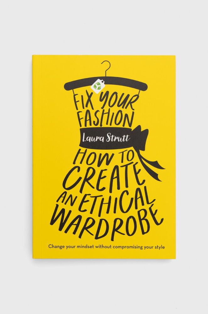 Книга Bonnier Books Ltd Fix Your Fashion, Laura Strutt колір барвистий