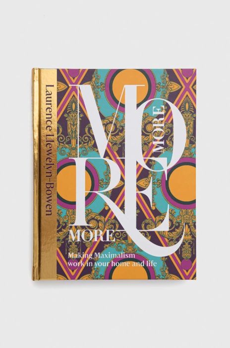Книга Dorling Kindersley Ltd More More More, Laurence Llewelyn-Bowen колір барвистий Книга Dorling Kindersley Ltd More More More, Laurence Llewelyn-Bowen колір барвистий
