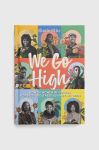 Книга Dorling Kindersley Ltd We Go High, Nicole Ellis колір барвистий Книга Dorling Kindersley Ltd We Go High, Nicole Ellis колір барвистий