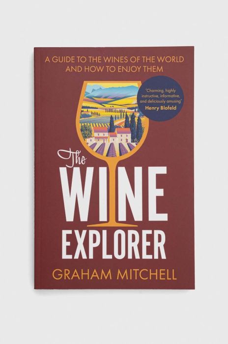 Книга Legend Press Ltd The Wine Explorer, Graham Mitchell колір барвистий Книга Legend Press Ltd The Wine Explorer, Graham Mitchell колір барвистий