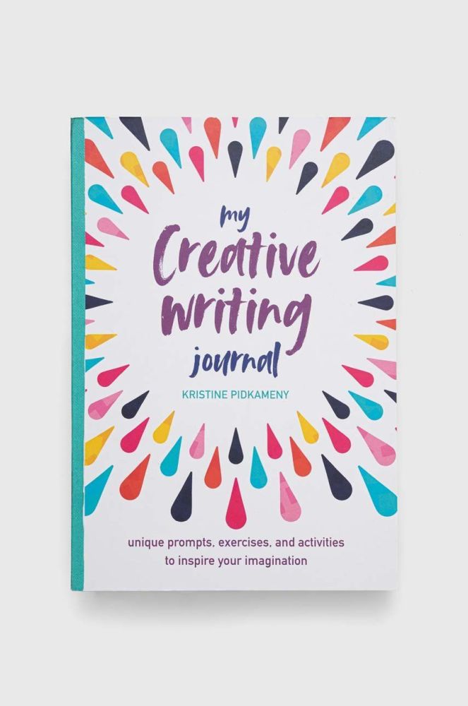 Книга Ryland, Peters & Small Ltd My Creative Writing Journal, Kristine Pidkameny колір барвистий
