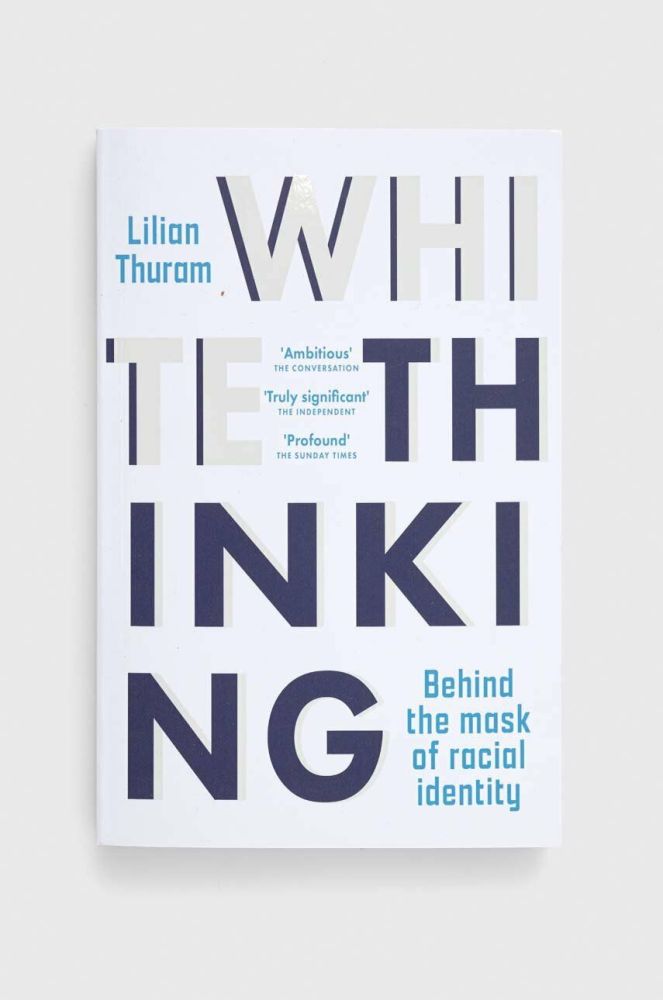 Книга Legend Press Ltd White Thinking, Lilian Thuram колір барвистий