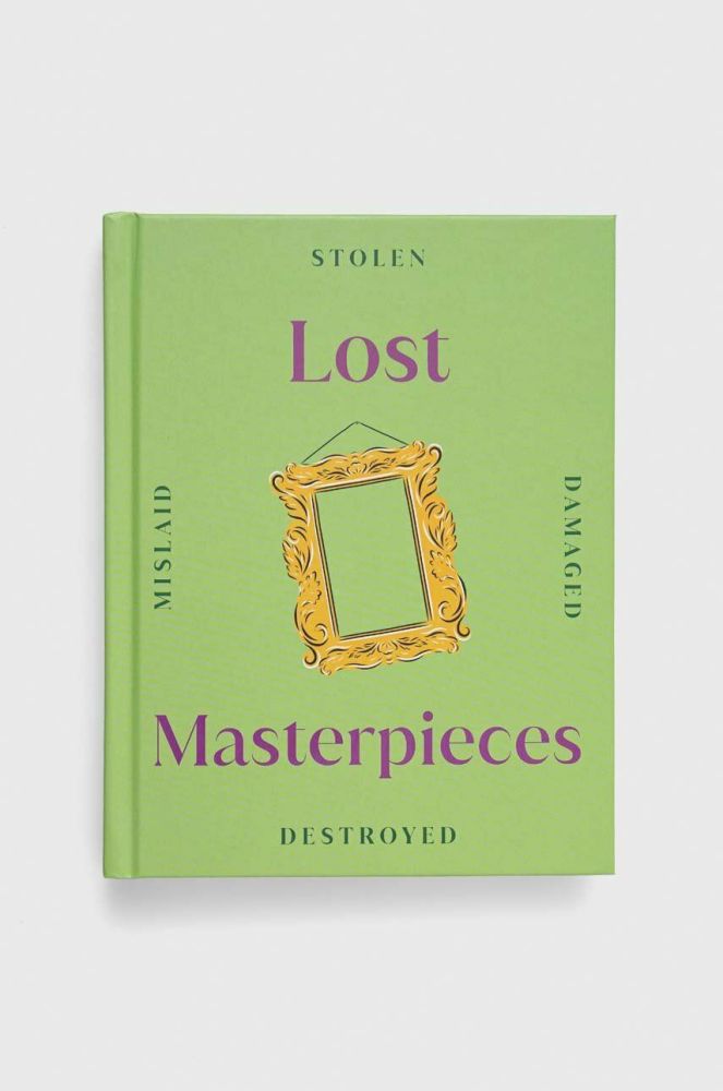 Книга Dorling Kindersley Ltd Lost Masterpieces, DK колір барвистий