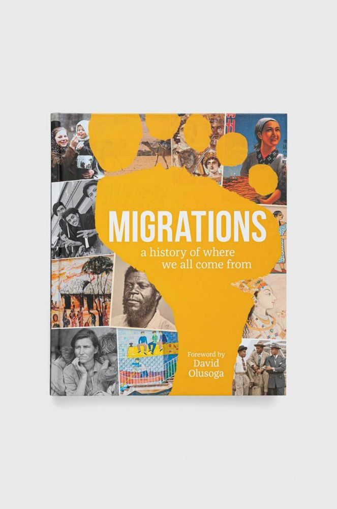 Книга Dorling Kindersley Ltd Migrations, DK, David Olusoga (Foreword By) колір барвистий