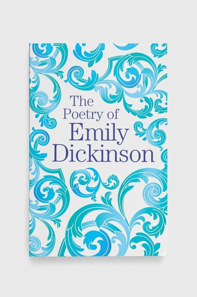 Книга Arcturus Publishing Ltd The Poetry of Emily Dickinson, Emily Dickinson колір барвистий