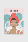 Книга GMC Publications Be Kind колір барвистий Книга GMC Publications Be Kind колір барвистий