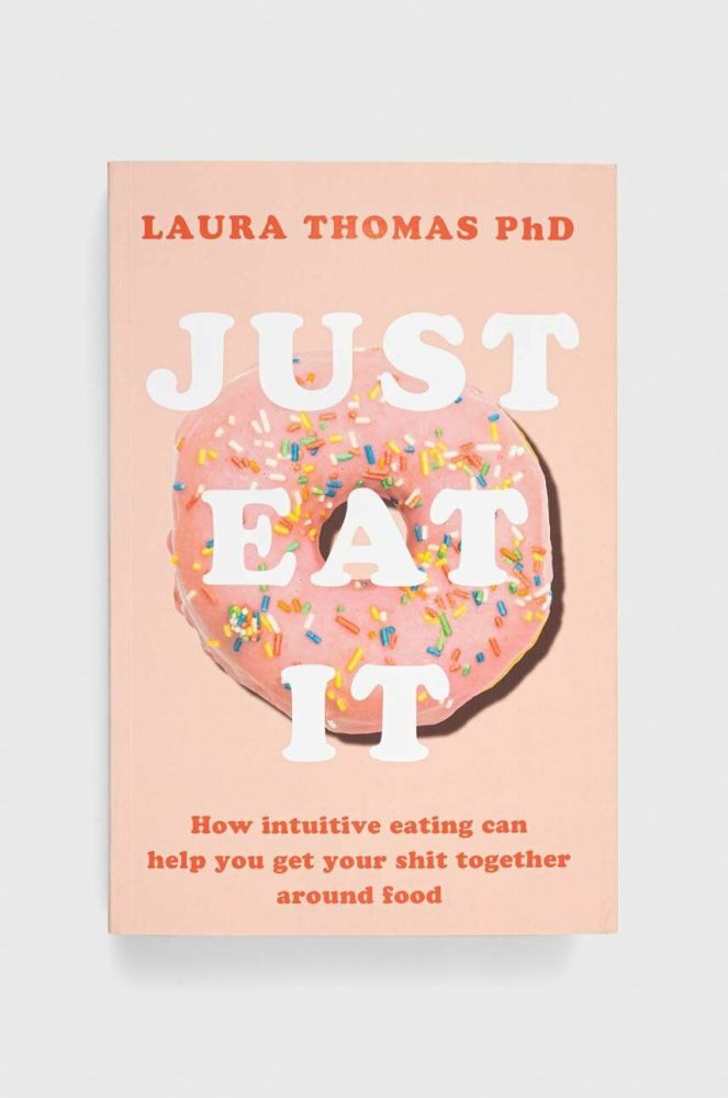 Книга Pan Macmillan Just Eat It, Laura Thomas колір барвистий