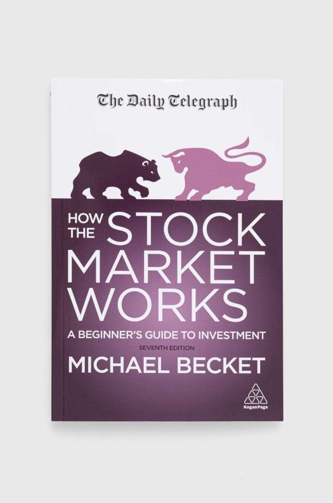 Книга Kogan Page Ltdnowa How The Stock Market Works, Michael Becket колір барвистий