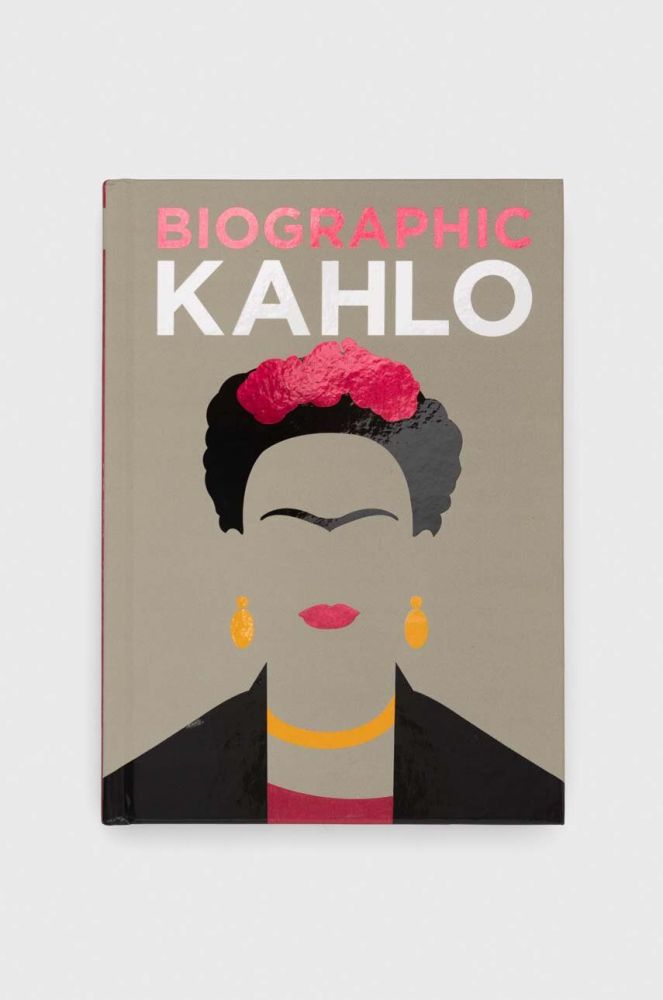 Книга GMC Publications Biographic: Kahlo, Sophie Collins колір барвистий