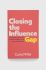 Книга GMC Publications Closing the Influence Gap, Carla Miller колір барвистий