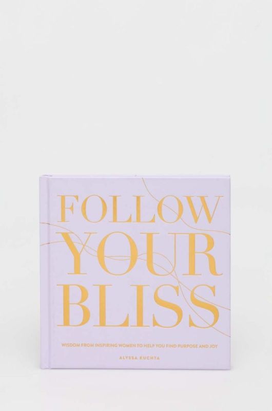 Книга Rock Point Follow Your Bliss Alyssa Kuchta колір барвистий
