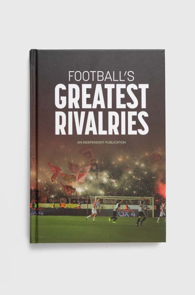 Альбом Pillar Box Red Publishing Ltd Football's Greatest Rivalries, Andy Greeves колір барвистий