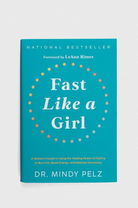 Альбом Hay House Inc Fast Like a Girl, Dr. Mindy Pelz колір барвистий